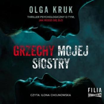 Скачать Grzechy mojej siostry - Olga Kruk