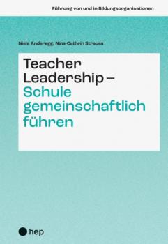 Скачать Teacher Leadership - Schule gemeinschaftlich führen (E-Book) - Nina-Cathrin Strauss