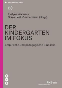 Скачать Der Kindergarten im Fokus (E-Book) - Evelyne Wannack