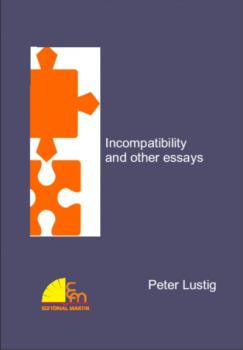 Скачать Incompatibility and other essays - Peter Lustig