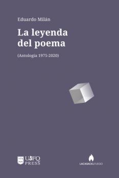 Скачать La leyenda del poema - Eduardo Milán