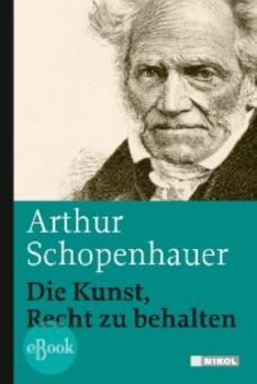 Скачать Die Kunst, Recht zu behalten - Arthur Schopenhauer