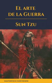 Скачать El arte de la Guerra ( Clásicos de la literatura ) - Sun Tzu