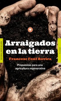 Скачать Arraigados en la tierra - Francesc Font Rovira