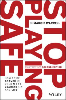 Скачать Stop Playing Safe - Margie Warrell